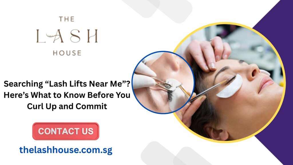 Lash Lifts Near Me